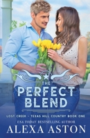 The Perfect Blend 1648395988 Book Cover