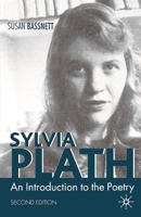 Sylvia Plath: An Introduction to the Poetry 0333771265 Book Cover