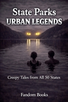State Parks Urban Legends B0GFDLSGL8 Book Cover