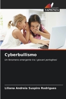 Cyberbullismo: Un fenomeno emergente tra i giovani portoghesi (Italian Edition) 6203919020 Book Cover