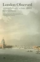 London Observed: A Polish Philosopher at Large, 1822-24 1904955649 Book Cover