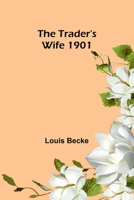 The Trader's Wife 1901 9357967028 Book Cover