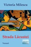 Strada Lacustei: Versuri 1985015188 Book Cover