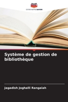Système de gestion de bibliothèque (French Edition) 620869275X Book Cover