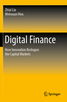 Digital Finance: How Innovation Reshapes the Capital Market 981997304X Book Cover