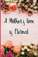 A Mother's Love Is Eternal 1723708895 Book Cover