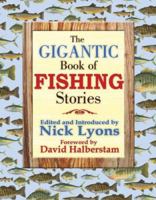 The Gigantic Book of Fishing Stories 1435114469 Book Cover