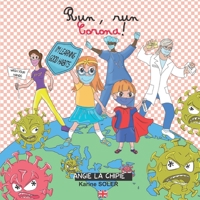 ANGIE LA CHIPIE: Run, run Corona! 2957491656 Book Cover