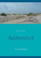 Authentisch: Ein Gedichtband 3734770645 Book Cover