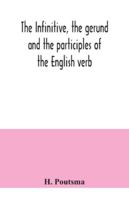 The Infinitive, the Gerund and the Participles of the English Verb 9354040713 Book Cover