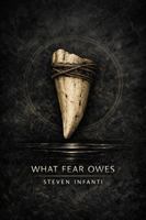 What Fear Owes B0H5Z37S4J Book Cover