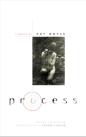 Process: A Novel 0252073967 Book Cover