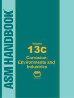 ASM Handbook: Corrosion: Environments and Industries 0871707098 Book Cover
