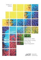Ranking for Web Data Search Using On-The-Fly Data Integration 3731501368 Book Cover