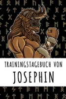 Trainingstagebuch von Josephin: Personalisierter Tagesplaner f�r dein Fitness- und Krafttraining im Fitnessstudio oder Zuhause 1688961992 Book Cover