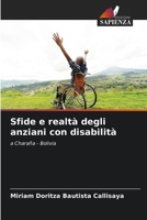 Sfide e realtà degli anziani con disabilità: a Charaña - Bolivia (Italian Edition) 6206813916 Book Cover