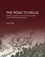 The Road to Kells 1911633260 Book Cover