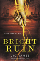 Bright Ruin 0425284182 Book Cover