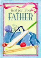 Just for You Father 1860194435 Book Cover