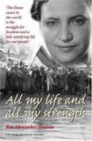 All My Life and All My Strength 1919855122 Book Cover