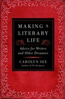 Making a Literary Life 0345440463 Book Cover