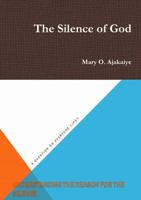 The Silence of God 1326438492 Book Cover