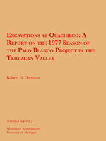 Excavations at Quachilco: A Report on the 1977 Season of the Palo Blanco Project in the Tehuacan Valley Volume 7 0932206166 Book Cover