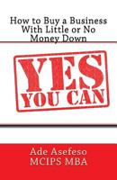 How to Buy a Business With Little or No Money Down 1517086620 Book Cover