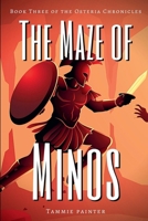 The Maze of Minos: Book Three of the Osteria Chronicles B098FX5WP9 Book Cover