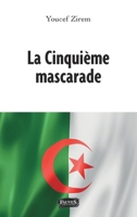 La Cinquième mascarade (French Edition) B07PXD7S11 Book Cover