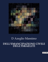 Dell'emancipazione Civile Degl'israeliti B0CFT7QLT1 Book Cover