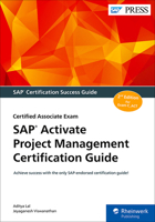 SAP Activate Project Management Certification Guide: Certified Associate Exam (Second Edition) (SAP PRESS) 1493226762 Book Cover