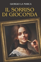 Il sorriso di Gioconda B0CM6486YH Book Cover