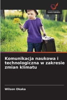 Komunikacja naukowa i technologiczna w zakresie zmian klimatu (Polish Edition) 6630322940 Book Cover