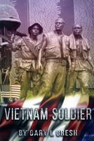 Vietnam Soldier: My Platoon 1548352233 Book Cover