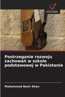 Postrzeganie rozwoju zachowań w szkole podstawowej w Pakistanie 6209961304 Book Cover