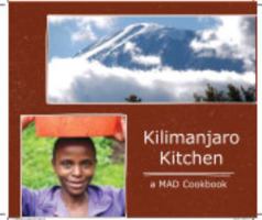 Tanzania Cookbook that Makes A Difference - 'Kilimanjaro Kitchen' 1366497961 Book Cover