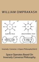 Inversely- Converse: A Space Philosophy(Vol:2) 1724768085 Book Cover