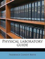 Physical Laboratory Guide 054857782X Book Cover