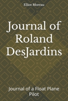 Journal of Roland DesJardins B0F4PC22QN Book Cover