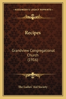 Recipes: Grandview Congregational Church 0548679746 Book Cover
