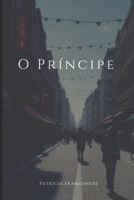 O Príncipe (Portuguese Edition) B0FDR9XQ6Q Book Cover