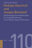 Hiskijas Geschick und Jesajas Beistand : Heilstheologische Verarbeitungen der Jesajauberlieferung in Den Hiskija-Jesaja-Erzahlungen 3290182177 Book Cover