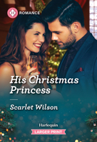 His Christmas Princess 1335217177 Book Cover