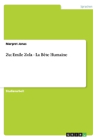 Zu: Emile Zola - La B�te Humaine 3640385586 Book Cover