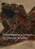 Contemporary Visions In Tibetan Studies:  Proceedings Of The First International Seminar Of Young Tibetologists 1932476458 Book Cover