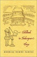 Childhood in Shakespeare's Plays 0820476463 Book Cover