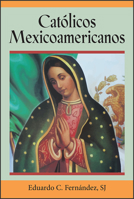 Católicos Mexicoamericanos 080915546X Book Cover