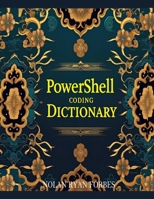 PowerShell DICTIONARY: Hash Table Lookup (Active Recall Coding) B0FH5GLTQW Book Cover
