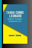 TASHA COBBS LEONARD: Chords of Testimony - Harmonizing Faith. B0CV4QD7JM Book Cover